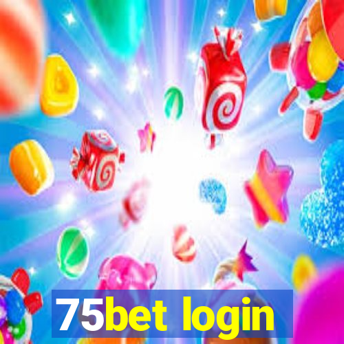 75bet login